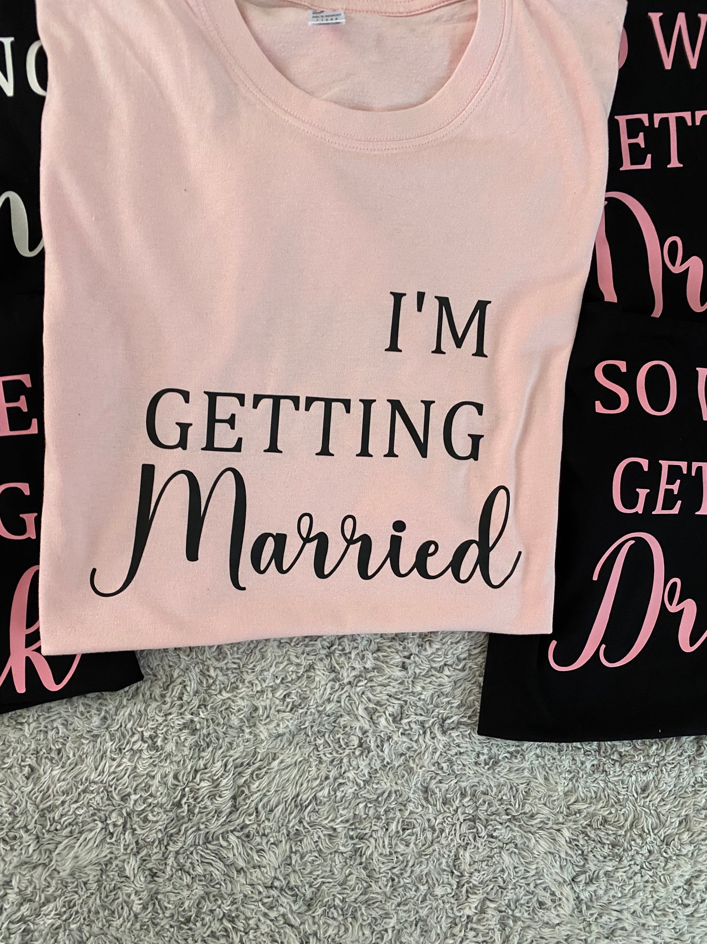 Hen Party t-shirts, im getting married, so were getting drunk hen do tshirts, matching hen do tees